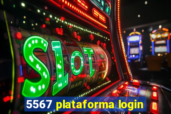 5567 plataforma login